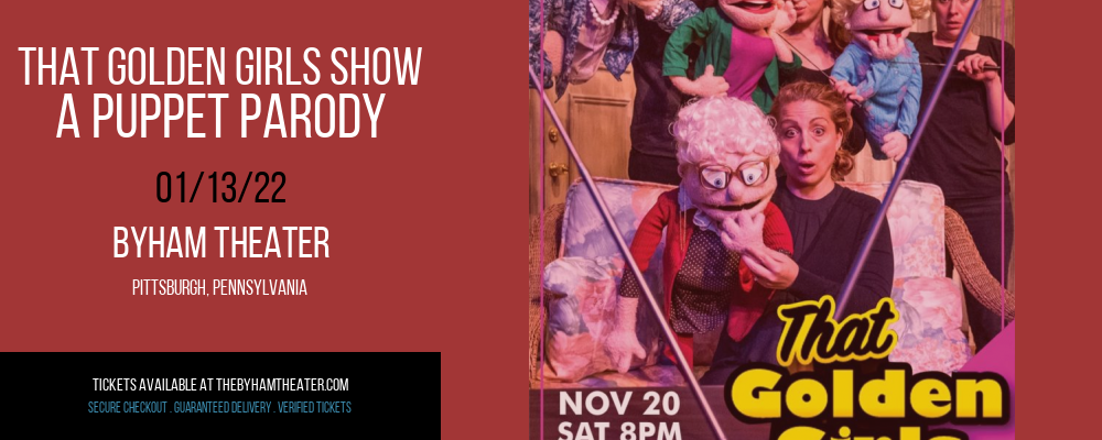 That Golden Girls Show - A Puppet Parody at Byham Theater