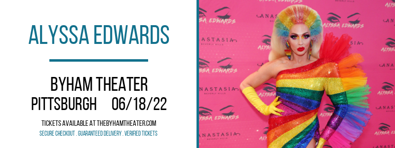 Alyssa Edwards at Byham Theater