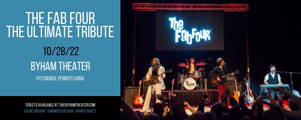 The Fab Four - The Ultimate Tribute at Byham Theater