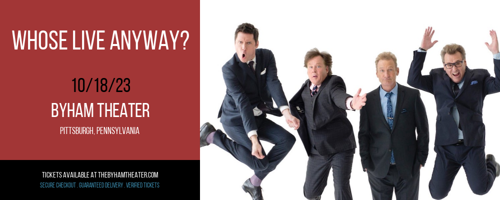 Whose Live Anyway? at Byham Theater