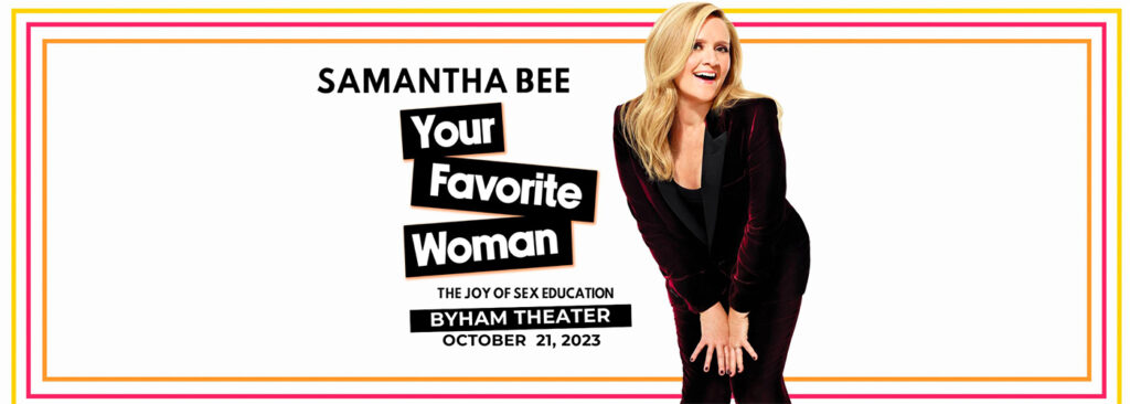Samantha Bee at Byham Theater