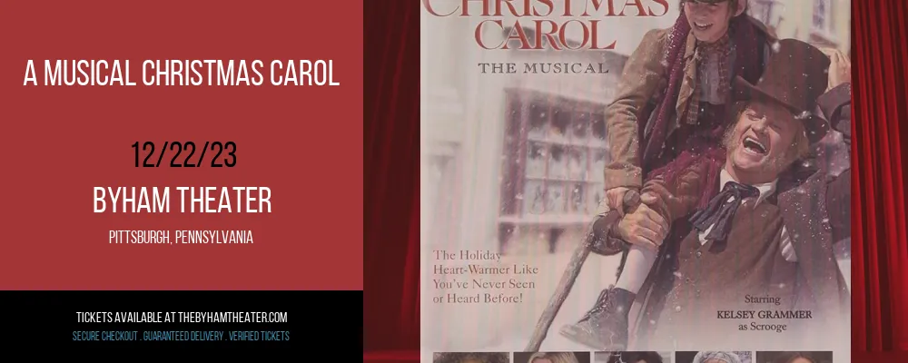 A Musical Christmas Carol at Byham Theater