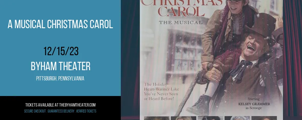 A Musical Christmas Carol at Byham Theater