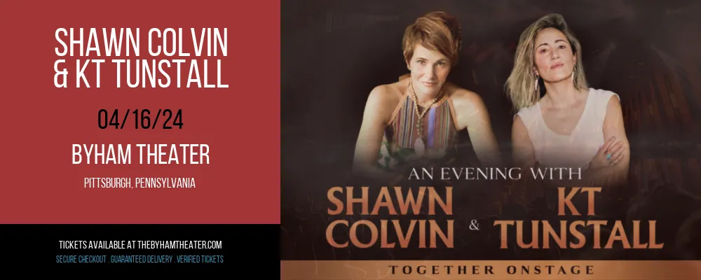 Shawn Colvin & KT Tunstall at Byham Theater