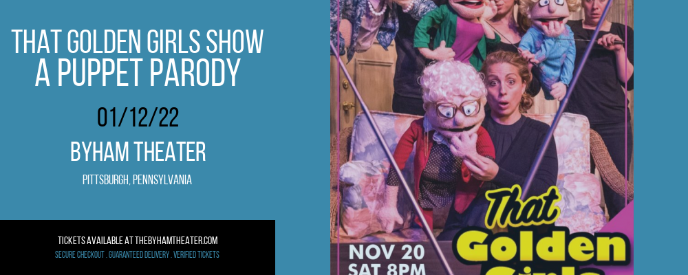 That Golden Girls Show - A Puppet Parody at Byham Theater