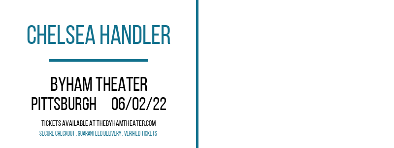 Chelsea Handler at Byham Theater